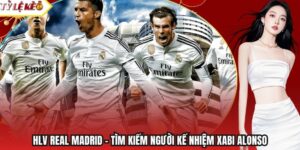HLV Real Madrid - Tìm Kiếm Người Kế Nhiệm Xabi Alonso