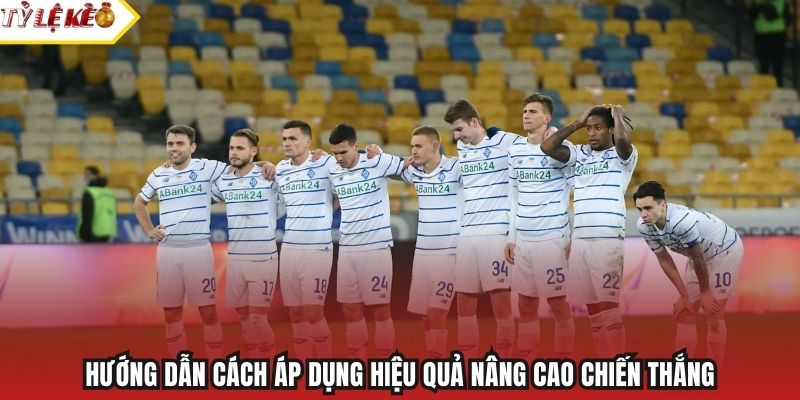 Hướng dẫn cách áp dụng hiệu quả nâng cao chiến thắng