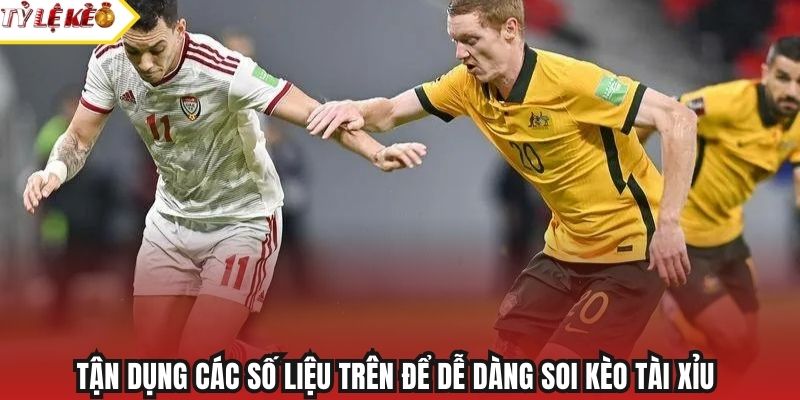 Tận dụng các số liệu trên để dễ dàng soi kèo Tài Xỉu